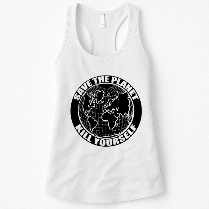 Save The Planet Kill Yourself Womens Tank Top