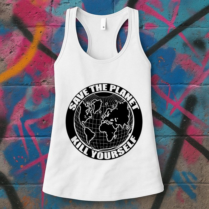 Save The Planet Kill Yourself Womens Tank Top