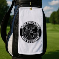 Save The Planet Kill Yourself Golf Towel
