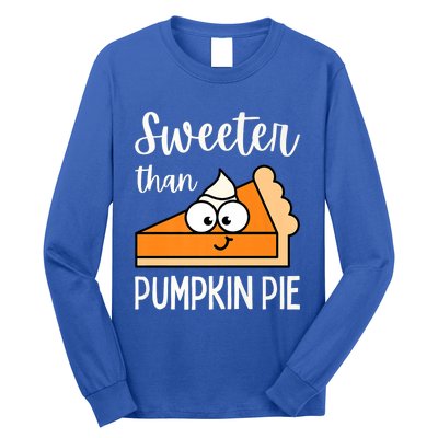 Sweeter Than Pumpkin Pie Adult Gift Long Sleeve Shirt