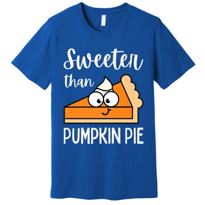 Sweeter Than Pumpkin Pie Adult Gift Premium T-Shirt