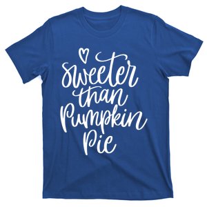 Sweeter Than Pumpkin Pie Thanksgiving Family Gift T-Shirt