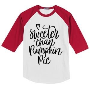 Sweeter Than Pumpkin Pie Thanksgiving Family Gift Kids Colorblock Raglan Jersey