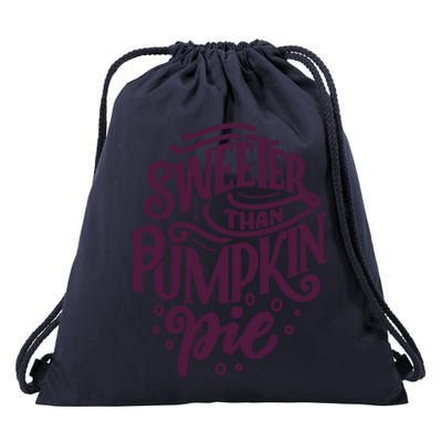 Sweeter Than Pumpkin Pie Selflove Motivational Gift Drawstring Bag