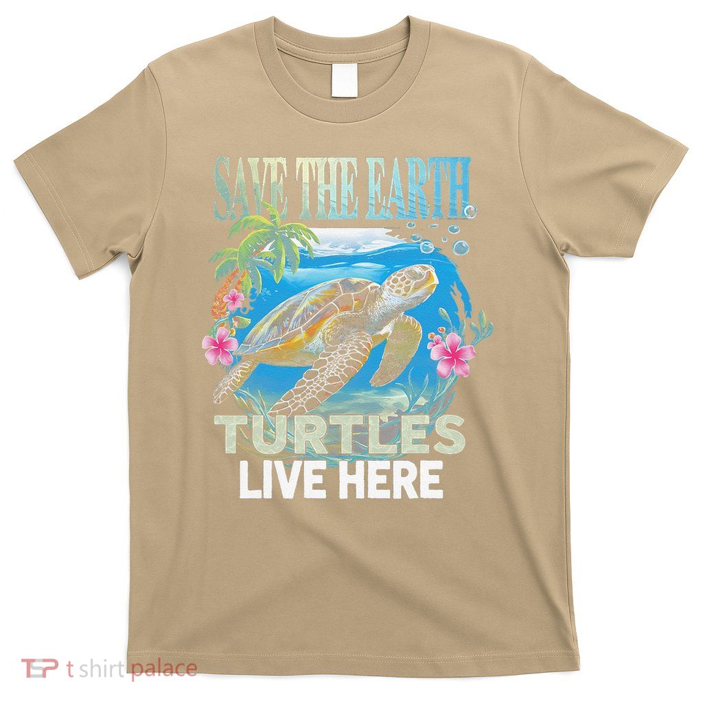 Save The Planet Sea Turtle Oceans Earth Day 2025 T-Shirt