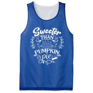 Sweeter Than Pumpkin Pie Turkey Day Gift Thanksgiving Gift Mesh Reversible Basketball Jersey Tank