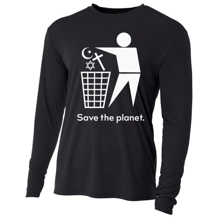 Save The Planet Humanist Anti Religion Atheist Atheism Cooling Performance Long Sleeve Crew