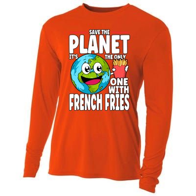 Save The Planet Its The Only One With French Fries Earth Day Gift Cooling Performance Long Sleeve Crew