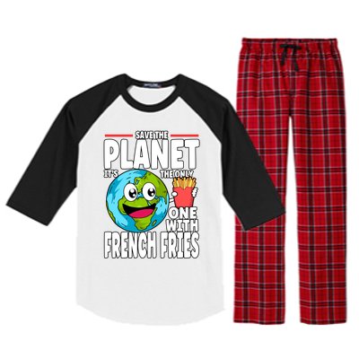 Save The Planet Its The Only One With French Fries Earth Day Gift Raglan Sleeve Pajama Set