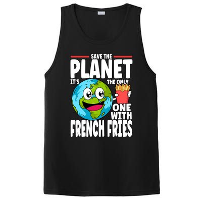 Save The Planet Its The Only One With French Fries Earth Day Gift PosiCharge Competitor Tank