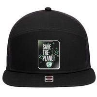 Save The Planet Make Every Day Earth Day 7 Panel Mesh Trucker Snapback Hat