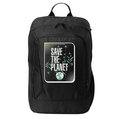 Save The Planet Make Every Day Earth Day City Backpack