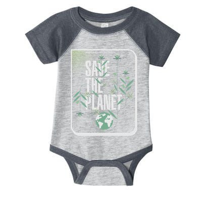 Save The Planet Make Every Day Earth Day Infant Baby Jersey Bodysuit