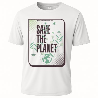 Save The Planet Make Every Day Earth Day Performance Shirt