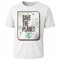 Save The Planet Make Every Day Earth Day Performance Shirt