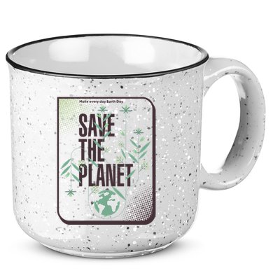 Save The Planet Make Every Day Earth Day 15oz Campfire Ceramic Mug