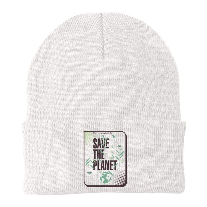 Save The Planet Make Every Day Earth Day Beanie