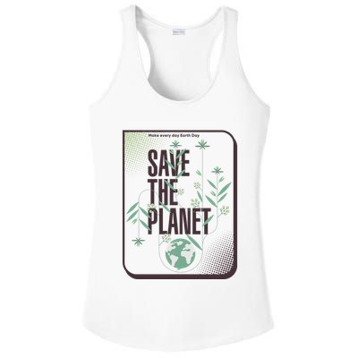 Save The Planet Make Every Day Earth Day Ladies PosiCharge Competitor Racerback Tank
