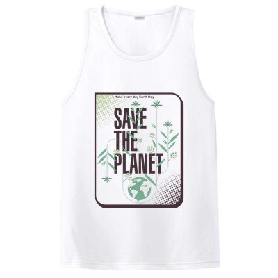 Save The Planet Make Every Day Earth Day PosiCharge Competitor Tank
