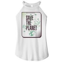 Save The Planet Make Every Day Earth Day Women's Perfect Tri Rocker Tank