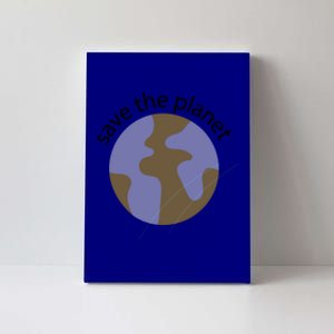 Save The Planet Great Gift Canvas