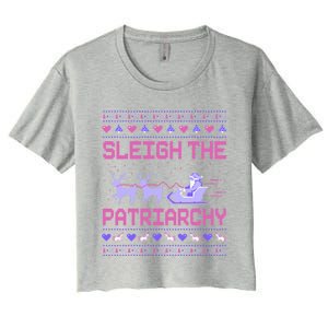 Sleigh The Patriarchy Feminist Feminism Meme Ugly Christmas Gift Women's Crop Top Tee