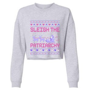 Sleigh The Patriarchy Feminist Feminism Meme Ugly Christmas Gift Cropped Pullover Crew