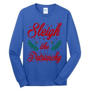 Sleigh The Patriarchy Feminist Ugly Christmas Meme Holiday Cute Gift Tall Long Sleeve T-Shirt