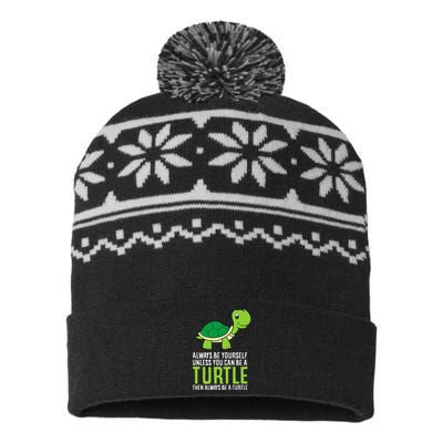 Sea Turtle Pet Always Be Yourself Unless You Can Be A Turtle USA-Made Snowflake Beanie