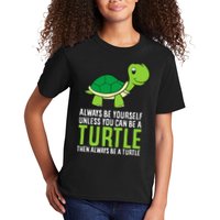 Sea Turtle Pet Always Be Yourself Unless You Can Be A Turtle Kids T-Shirt
