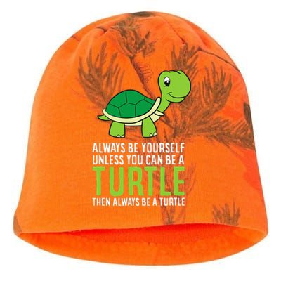 Sea Turtle Pet Always Be Yourself Unless You Can Be A Turtle Kati - Camo Knit Beanie