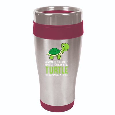 Sea Turtle Pet Always Be Yourself Unless You Can Be A Turtle 16oz Travel Tumbler