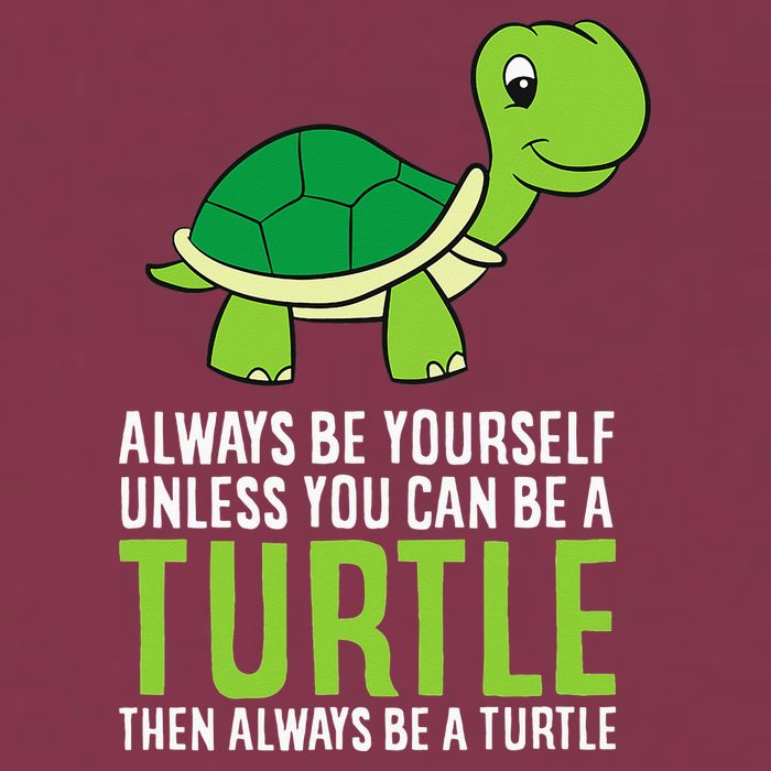 Sea Turtle Pet Always Be Yourself Unless You Can Be A Turtle 16oz Travel Tumbler