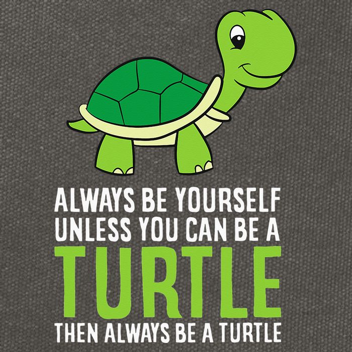 Sea Turtle Pet Always Be Yourself Unless You Can Be A Turtle Cotton Canvas Backpack