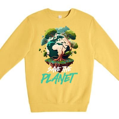 Save The Planet Mother Earth Environtal Care Awareness Gift Premium Crewneck Sweatshirt