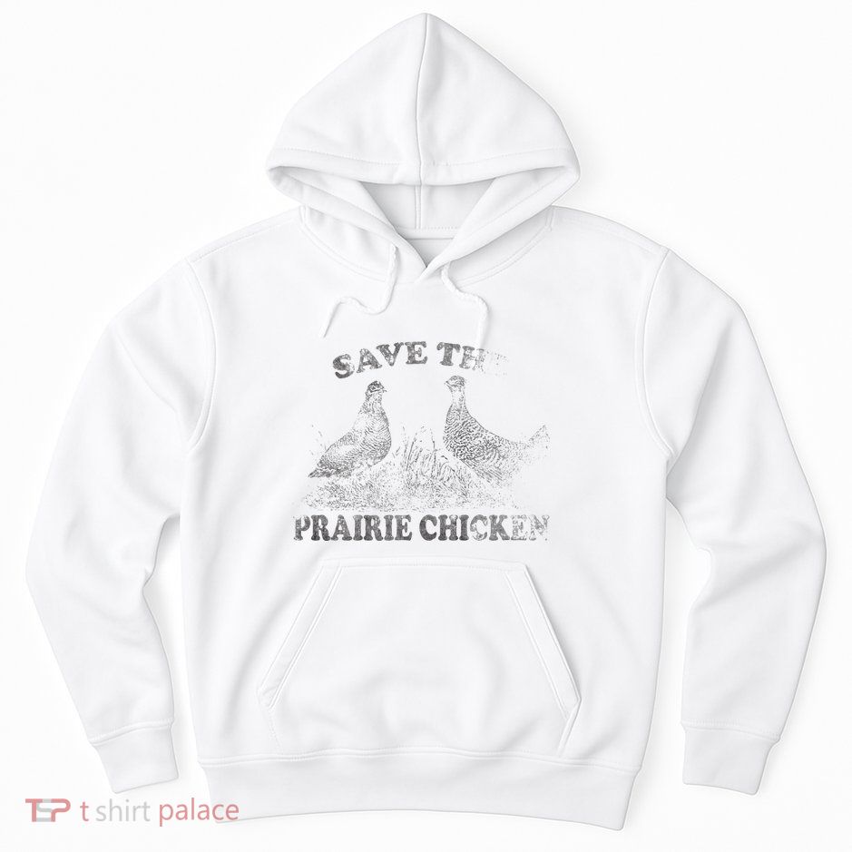 Save The Prairie Chicken Apparel Vintage Conservation Hoodie