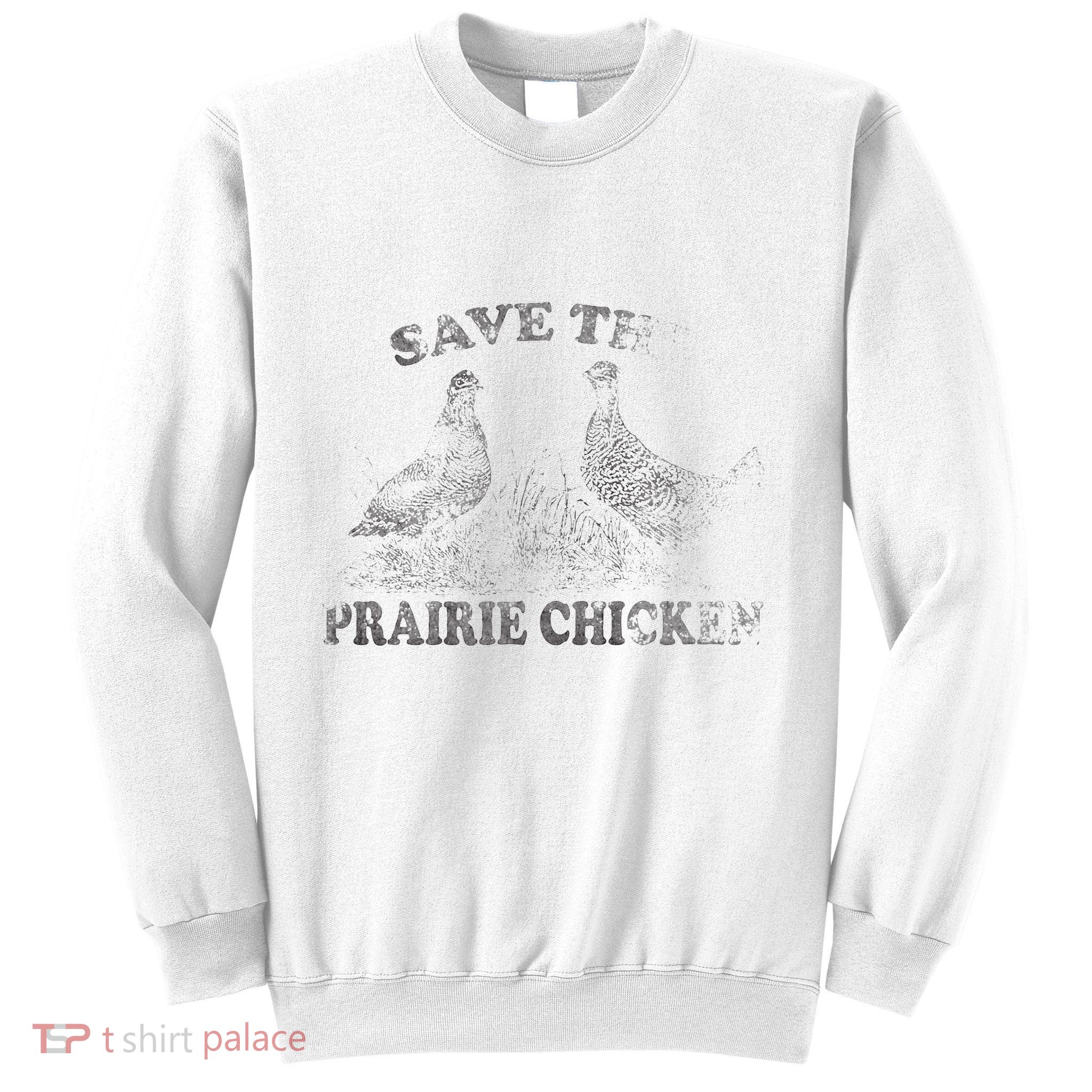 Save The Prairie Chicken Apparel Vintage Conservation Sweatshirt