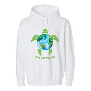 Save The Planet Earth Sea Turtle Earth Day Save Earth Funny Gift Garment-Dyed Fleece Hoodie