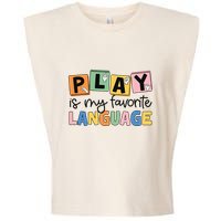 Speech Therapy Play Is My Favorite Language Slp Garment-Dyed Women's Muscle Tee