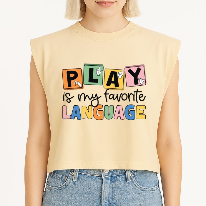 Speech Therapy Play Is My Favorite Language Slp Garment-Dyed Women's Muscle Tee