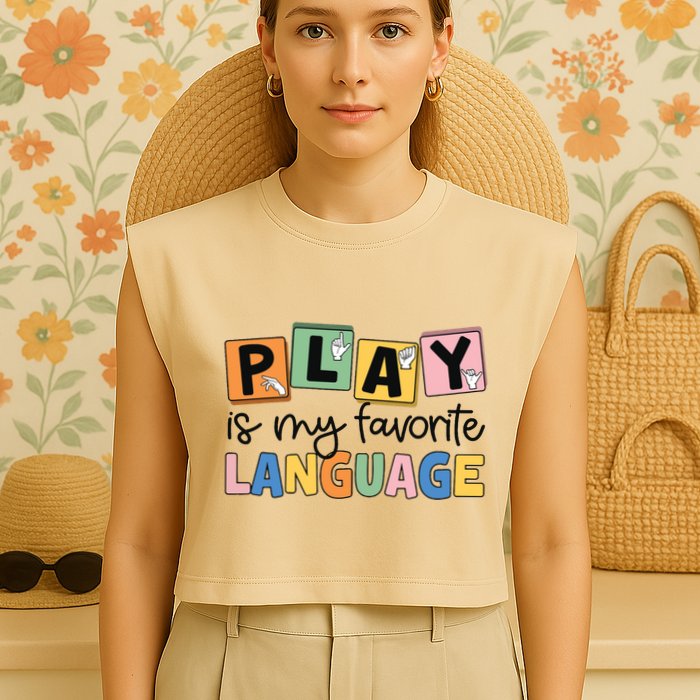 Speech Therapy Play Is My Favorite Language Slp Garment-Dyed Women's Muscle Tee