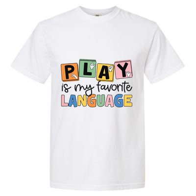 Speech Therapy Play Is My Favorite Language Slp Garment-Dyed Heavyweight T-Shirt