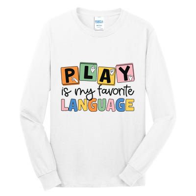 Speech Therapy Play Is My Favorite Language Slp Tall Long Sleeve T-Shirt