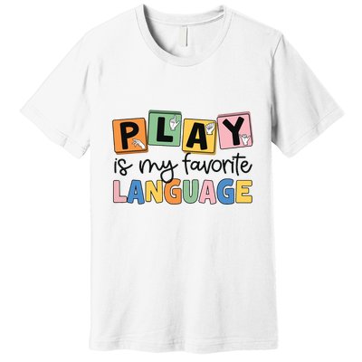 Speech Therapy Play Is My Favorite Language Slp Premium T-Shirt