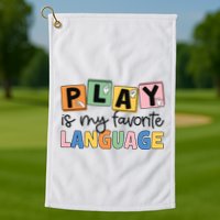 Speech Therapy Play Is My Favorite Language Slp Golf Towel
