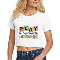 Speech Therapy Play Is My Favorite Language Slp Crop Top