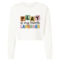 Speech Therapy Play Is My Favorite Language Slp Cropped Pullover Crew