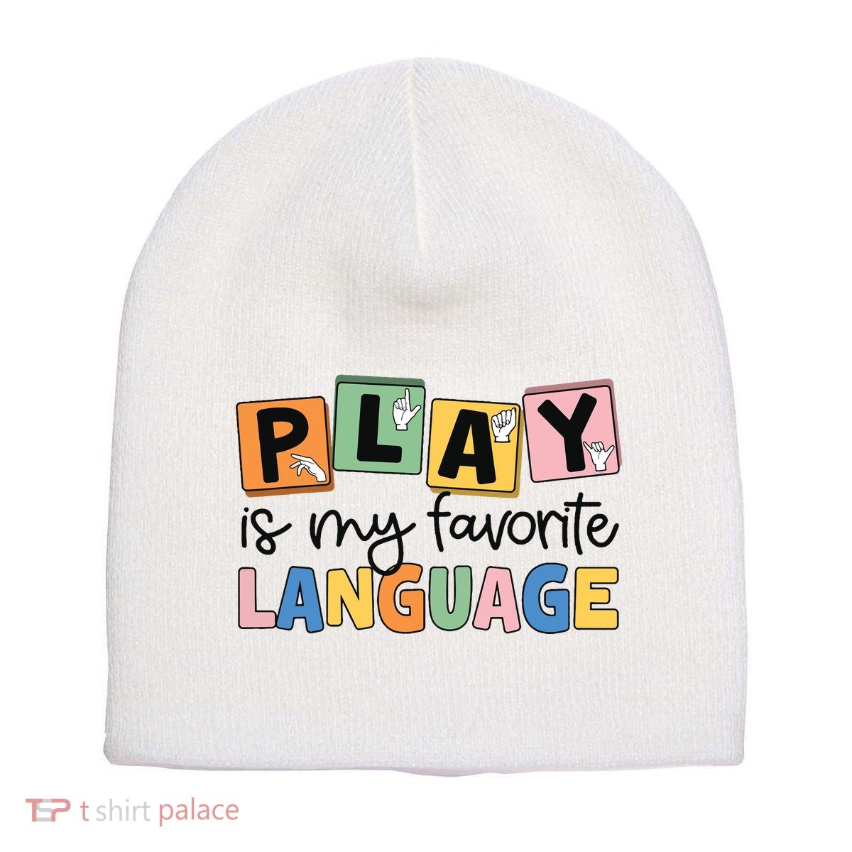 Speech Therapy Play Is My Favorite Language Slp Short Acrylic Beanie