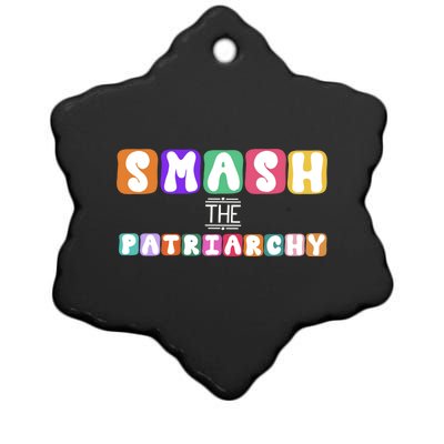 Smash The Patriarchy Cool Gift Ceramic Star Ornament