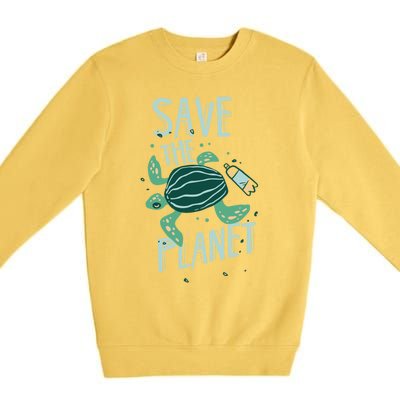 Save The Planet Turtle Earth Climate Change Global Warming Meaningful Gift Premium Crewneck Sweatshirt